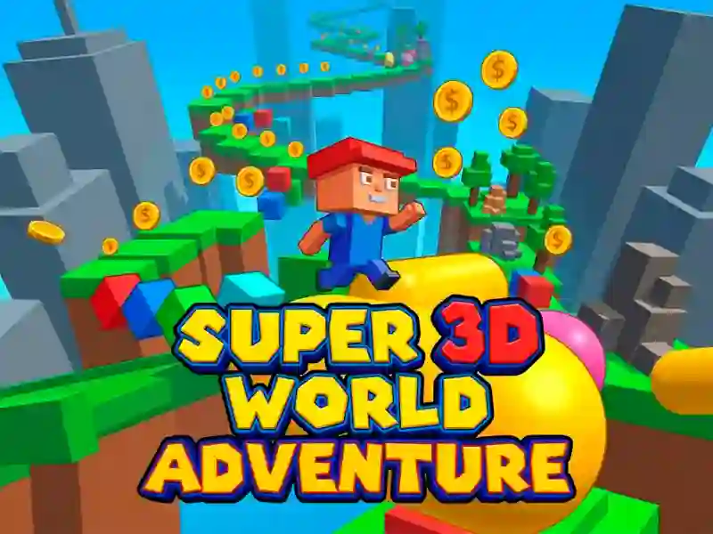 Super 3d World Adventure เกมออนไลน์
