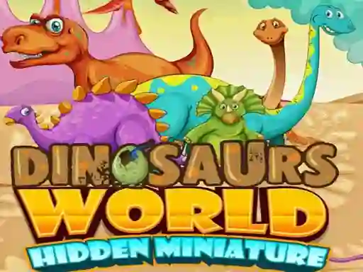 Dinosaurs World Hidden Miniature เกมออนไลน์