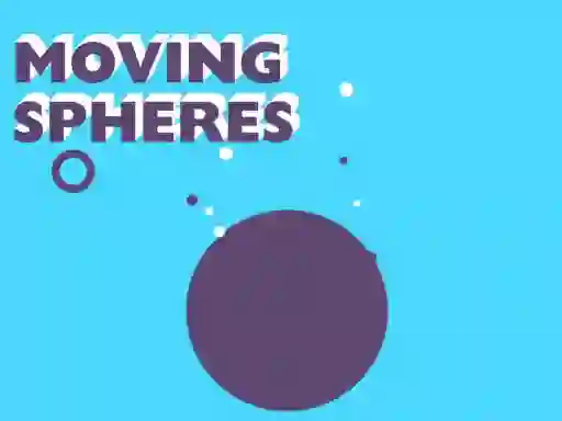 Moving Spheres เกมออนไลน์