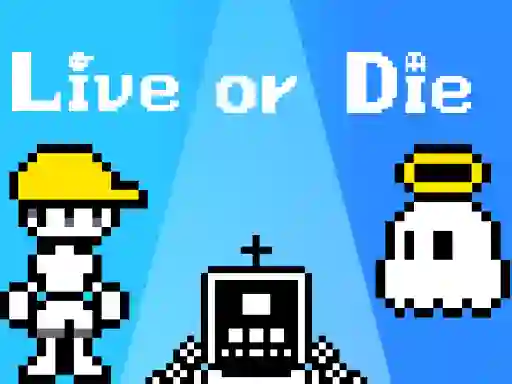 Live or Die เกมออนไลน์