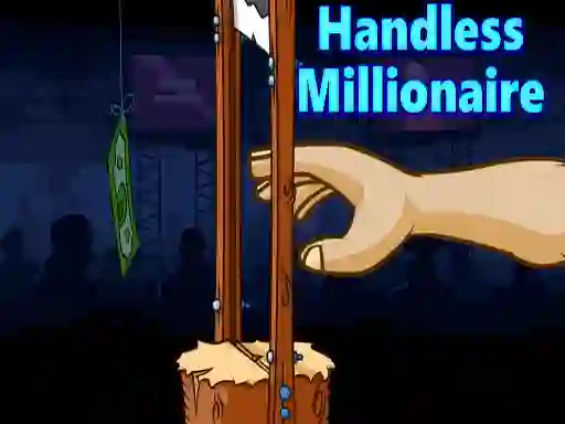 Handless Millionaire เกมออนไลน์
