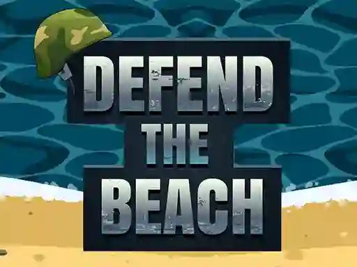 Defend The Beach เกมออนไลน์