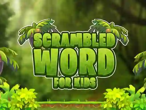 Scrambled Word For Kids เกมออนไลน์