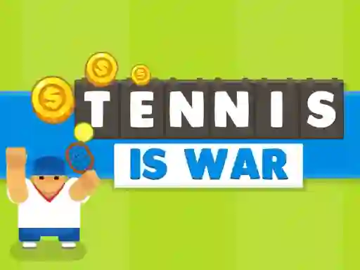Tennis Is War เกมออนไลน์