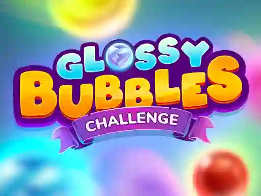 Glossy Bubble Challenge เกมออนไลน์