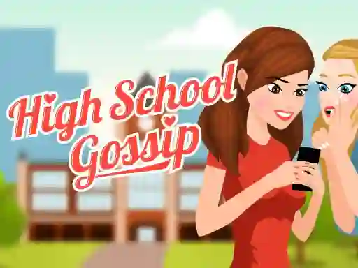 High School Gossip เกมออนไลน์