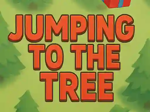 Jumping To The Tree เกมออนไลน์