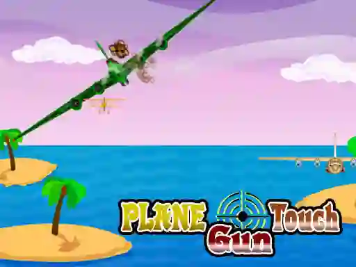 Plane Touch Gun เกมออนไลน์