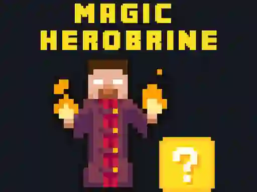 Magic Herobrine เกมออนไลน์