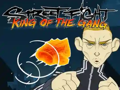 Street Fight: King of the Gang เกมออนไลน์