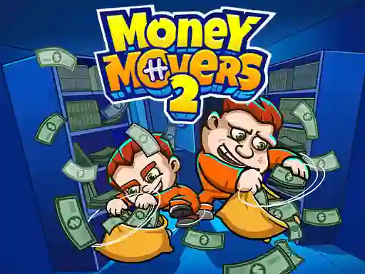 Money Movers 2 เกมออนไลน์