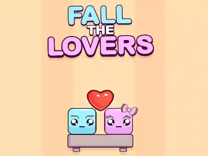 Fall The Lovers เกมออนไลน์
