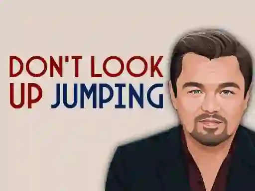 Don`t Look Up! Jumping เกมออนไลน์