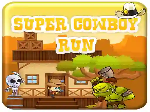 Super Cowboy Run เกมออนไลน์
