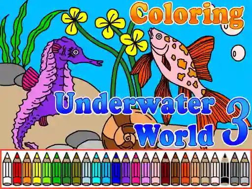Сoloring Underwater World 3 เกมออนไลน์