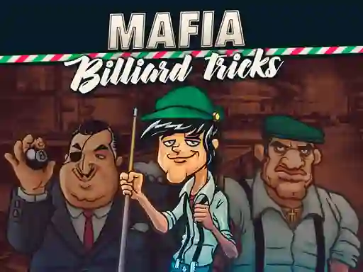 Mafia billiard tricks เกมออนไลน์