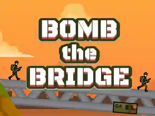 Bomb The Bridge เกมออนไลน์