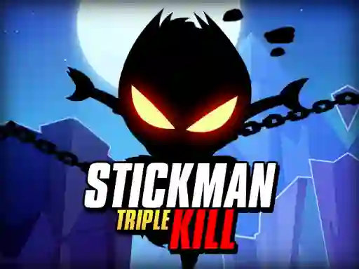 Stickman Triple Kill เกมออนไลน์