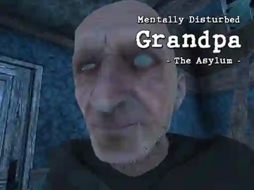 Mentally Disturbed Grandpa The Asylum เกมออนไลน์