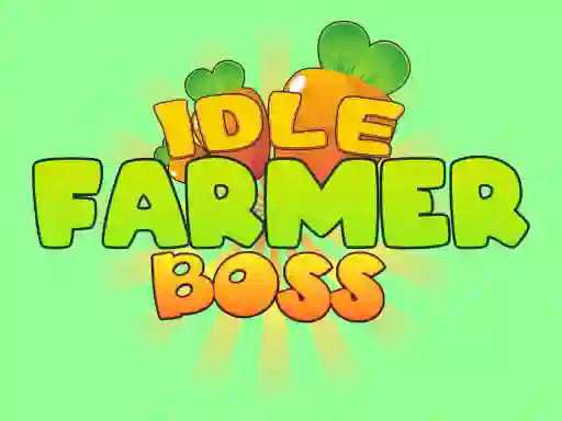 Idle Farmer Boss เกมออนไลน์