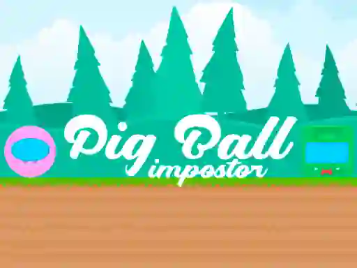 Pig Ball Impostor เกมออนไลน์