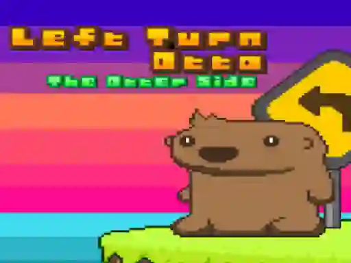 Left Turn Otto The Otter Side เกมออนไลน์
