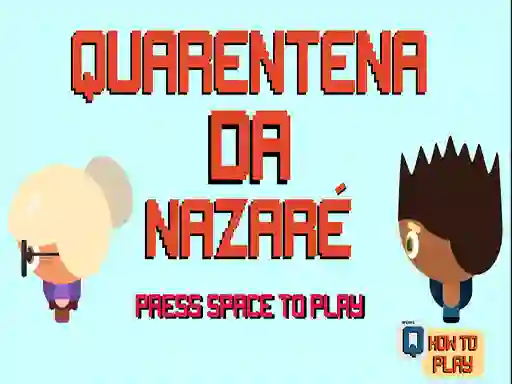 Nazare Quarantine เกมออนไลน์