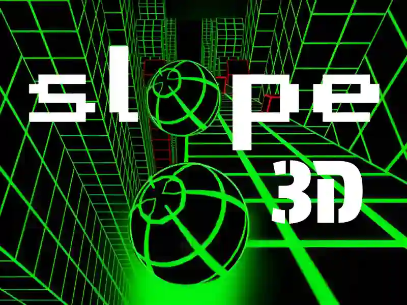 Slope 3D เกมออนไลน์