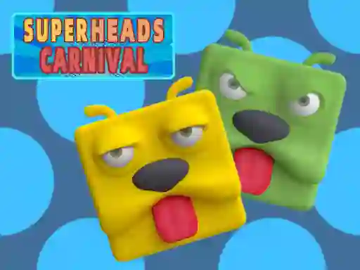 Super Heads Carnival เกมออนไลน์