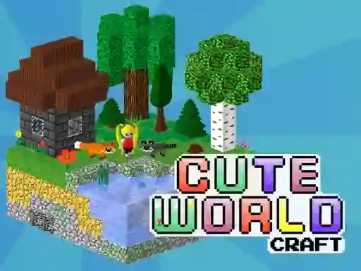 Cute World Craft เกมออนไลน์