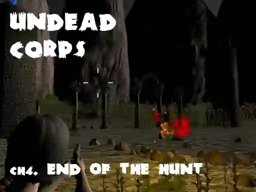 Undead Corps CH4. End of the Hunt เกมออนไลน์