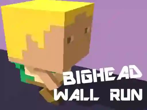 Big Head Wall Run เกมออนไลน์