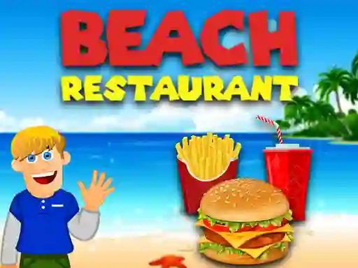 Restaurant on the beach เกมออนไลน์