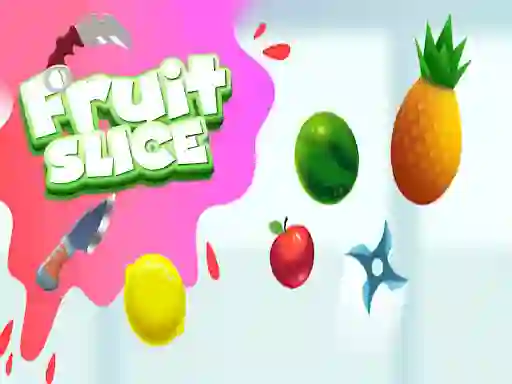 Fruit Slice เกมออนไลน์