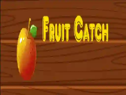Fruit catch เกมออนไลน์
