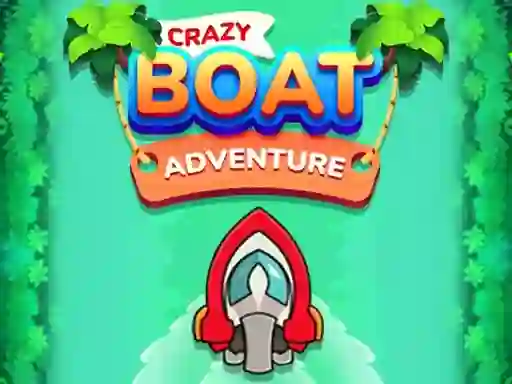 Crazy Boat Adventure เกมออนไลน์