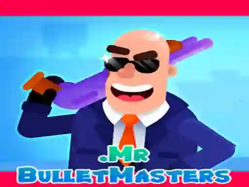 Mr. Bullet เกมออนไลน์