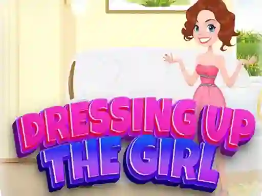 Dressing Up The Girl เกมออนไลน์