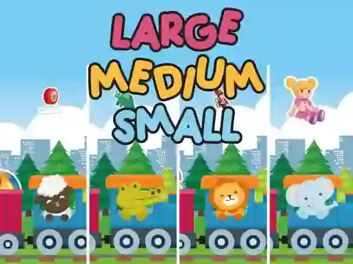 Large Medium Small เกมออนไลน์