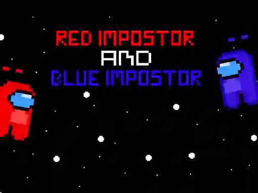 Red ?mpostor and  Blue ?mpostor เกมออนไลน์