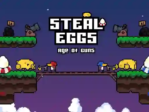 Steal Eggs Age of Guns เกมออนไลน์
