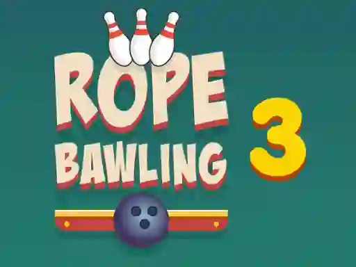 Rope Bawling 3 เกมออนไลน์