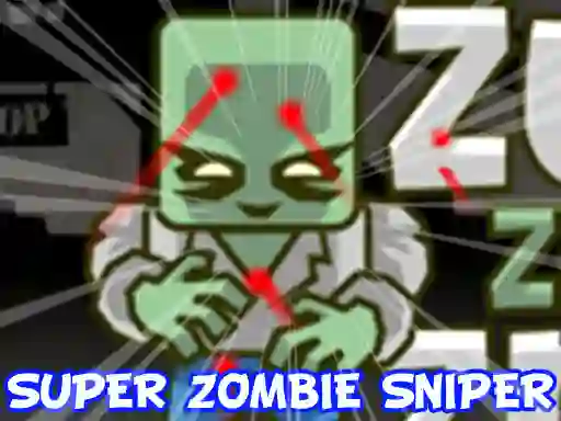 Super Zombie Sniper เกมออนไลน์