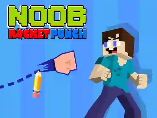 Noob Rocket Punch เกมออนไลน์