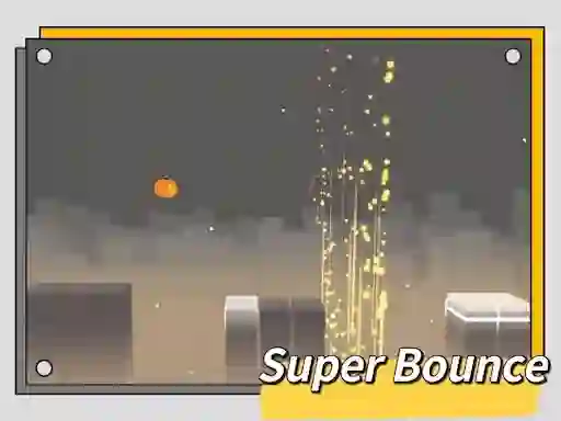 Super Bounce เกมออนไลน์