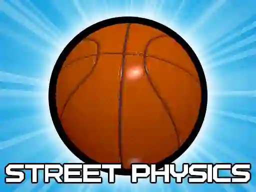 Street Physics เกมออนไลน์