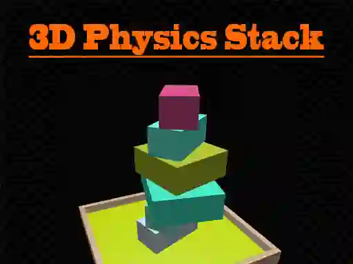 3D Physics Stack เกมออนไลน์