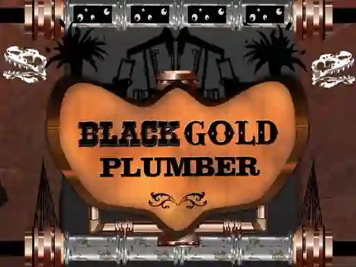 Black Gold Plumber เกมออนไลน์