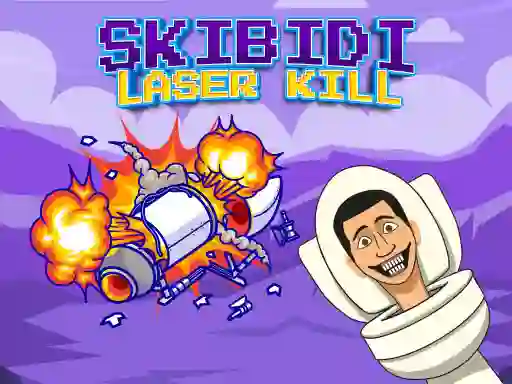 Skibidi Laser Kill เกมออนไลน์