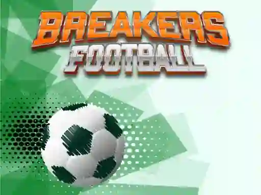 Breakers Football เกมออนไลน์